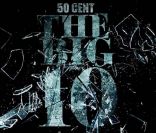 Pochette de la mixtape The Big 10, de 50 Cent