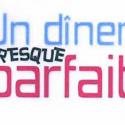 Un dîner presque parfait bientôt... sur TF1 !!!! 