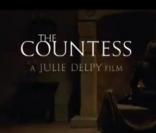 La bande-annonce de La Comtesse de Julie Delpy