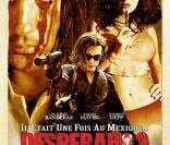  Desperado 2 , de Robert Rodriguez !