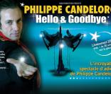 Son spectacle  Hello and Goodbye .