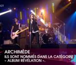 Le groupe Archimède est en compétition avec l'album  Archimède  pour la Victoire de l'Album révélation.