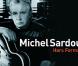 Michel Sardou a débuté en mars 2010 l'enregistrement d'un nouvel album...