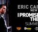 En attendant la parution de son album en février 2011, Eric Carter a concocté avec Joachim Garraud un must pour l'été 2010 : I Promised to the Sun