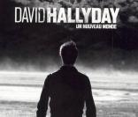 David Hallyday, avec son nouvel album  Un nouveau monde , figure parmi les échecs commerciaux des ventes physiques de CDs au premier semestre 2010.