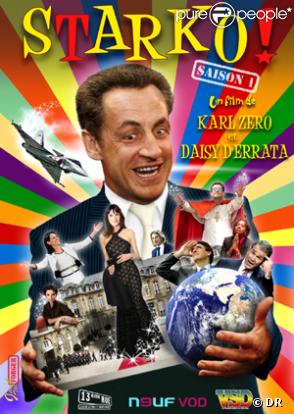 Starko...la vie et l'oeuvre de Nicolas Sarkozy