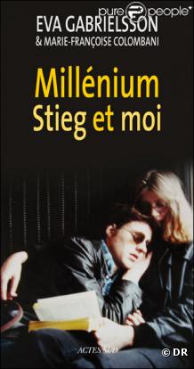 Eva Gabrielsson, ex-compagne de l'auteur de la saga Millénium, se bat pour toucher l'héritage de son défunt compagnon. Elle publie un livre aux Editions Actes Sud.  