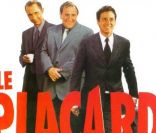  Le Placard , film dans lequel Daniel Auteuil feint d'être gay. Mythique !