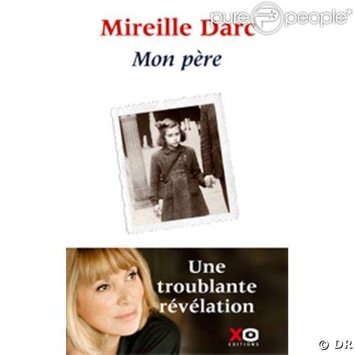 Mireille Darc - Mon pére son livre révélation