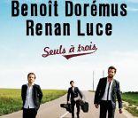 Alexis HK, Benoît Doremus et Renan Luce embarquent ensemble pour la tournée  Seuls à trois . Et qui porte les guitares ? 