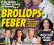  Svensk Damtidning  se penche en août 2012 sur les préparatifs des fiançailles du prince Carl Philip de Suède et de Sofia Hellqvist.