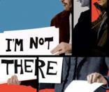 I'm not there - 2007