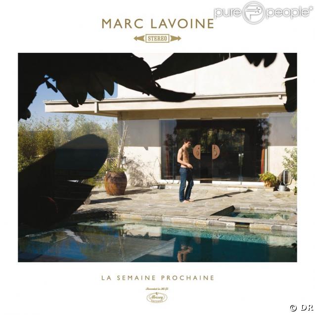 Marc Lavoine,  La semaine prochaine 