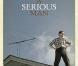 La bande-annonce de A serious man .
