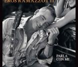 Eros Ramazzotti,  Parla con me  (audio)