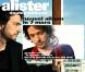 Alister revient avec son second album, Double détente, à paraître le 7 mars 2011. Premier extrait : La femme parfaite .