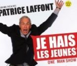 Patrice Laffont au théâtre dans Je hais les jeunes