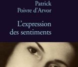 Patrick Poivre d\'Arvor - L\'Expression des sentiments