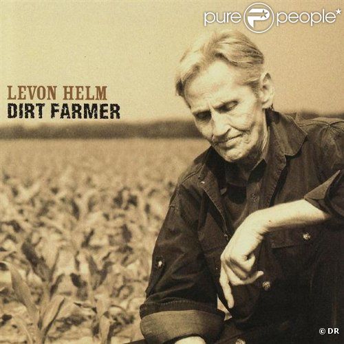 Levon Helm, Dirt Farmer (2007), son premier album solo paru depuis 1982. Récompensé d'un Grammy Award. 
 Le 19 avril 2012, Levon Helm, légendaire batteur de The Band, est mort : sa fille Amy et sa femme Sandy ont annoncé le 17 avril 2012 que l'artiste de 71 ans, atteint d'un cancer, était en phase terminale...