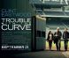  Trouble with the Curve, en salles le 21 novembre. 