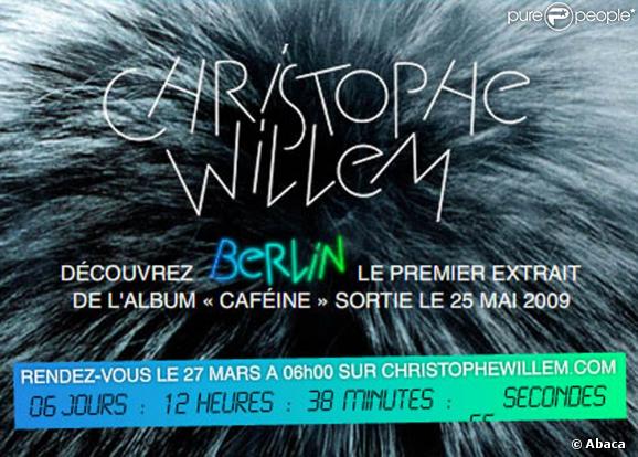 Christophe Willem dévoilera le premier extrait (Berlin) de son nouvel album (Caféine) le 27 mars