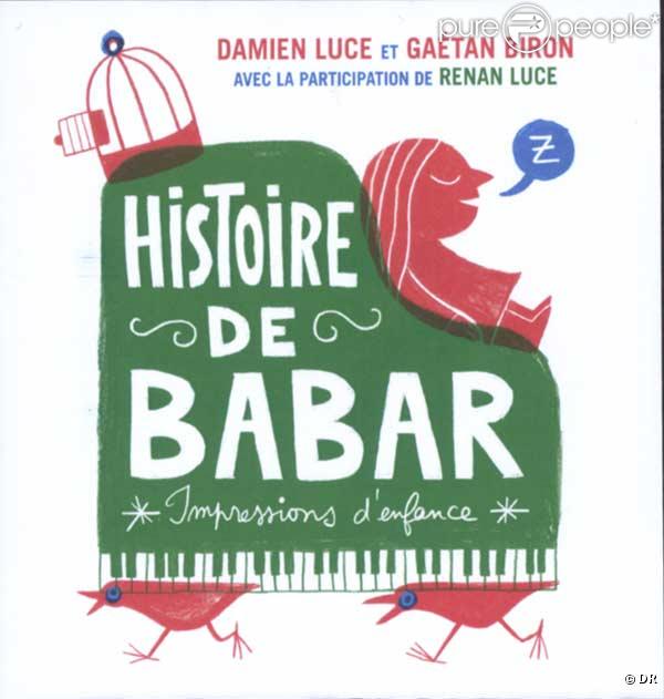 Histoire de Babar - Impressions d'enfance, un album de Damien Luce à paraître le 25 janvier 2010 