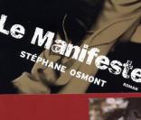 Le Manifeste de Stéphane Osmont aux éditions Grasset