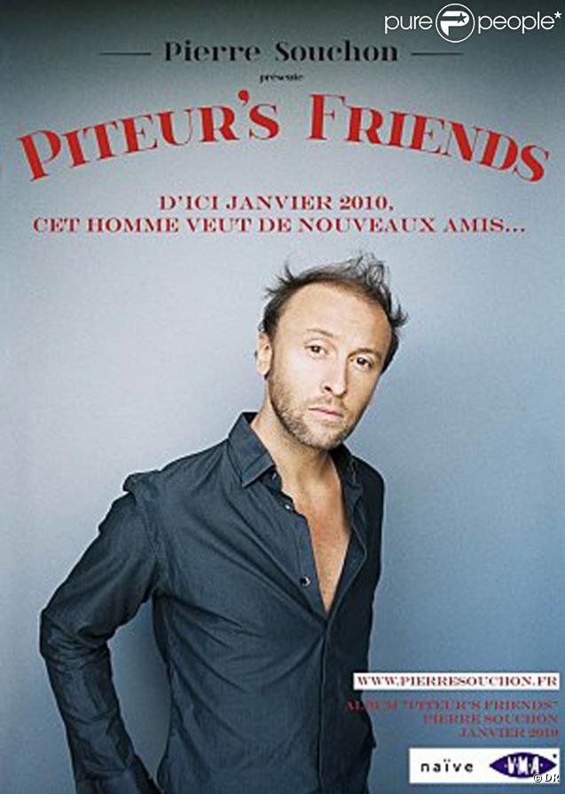 Pierre Souchon a fait paraître en janvier 2010 son second album,  Piteur's friends , annoncé par le single  LAOT 