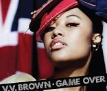 VV Brown,  Game over  (clip)