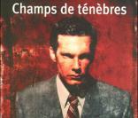 Champs de ténèbre d'Alan Glynn, éditions Pocket 