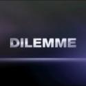Dilemme, la nouvelle émission de télé-réalité : Et le nom de l'animatrice est...