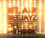En mai 2010, Bel Air Deejayz crée le buzz avec le tube Tu Fesses B'Hook taillé sur mesure pour les dancefloors, qui tourne en dérision le plus célèbre des réseaux sociaux !