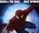 Septembre 2010 : à quelques semaines des débuts de Spider-Man : Take off the dark , dont la bande originale est signée Bono/The Edge, un premier extrait dévoilé : Boy falls from the sky .