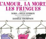 La pièce L'Amour, la mort, les fringues 