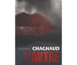 Thomas Chagnaud publie  L'Autre , en mars 2011.