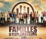 Familles d'Explorateurs : TF1 a pris des mesures d'urgence !