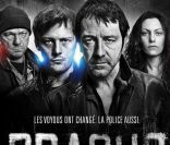 Braquo, la série d'Olivier Marchal.