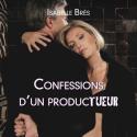 Isabelle Brès (Confessions intimes) : "Nue et enchaînée, dans une Ford Mustang"
