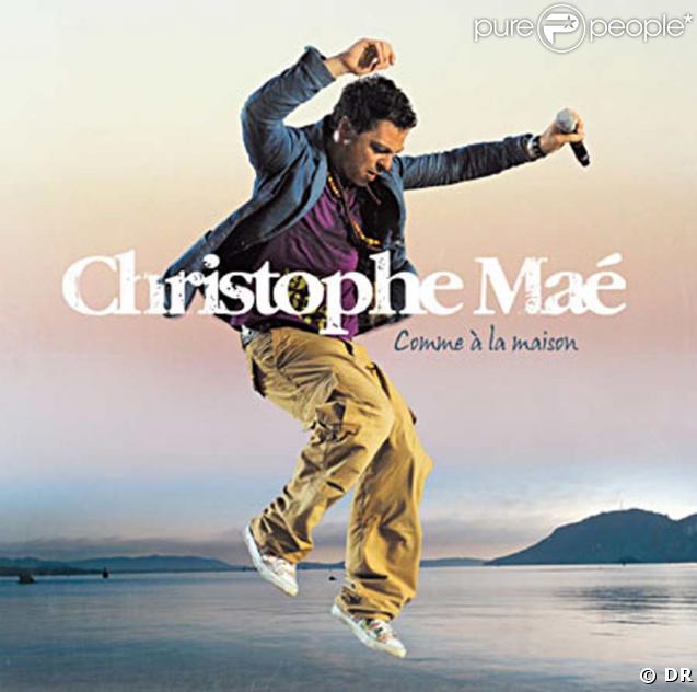  Christophe Maé ,  Comme à la maison  