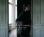  Francis Cabrel ,  Des roses et des orties  