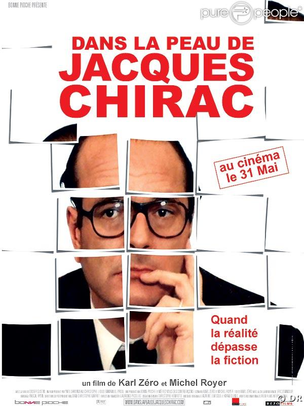 L'affiche du film Dans la peau de Jacques Chirac de Karl Zéro 