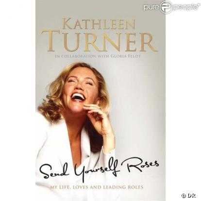 La biographie sans fard de Kathleen Turner paraîtra le 7 février