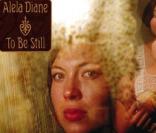  To Be Still , le nouvel album d'Alela Diane