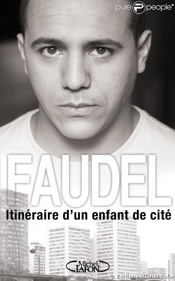 Faudel : Itinéraire d'un enfant de la cité