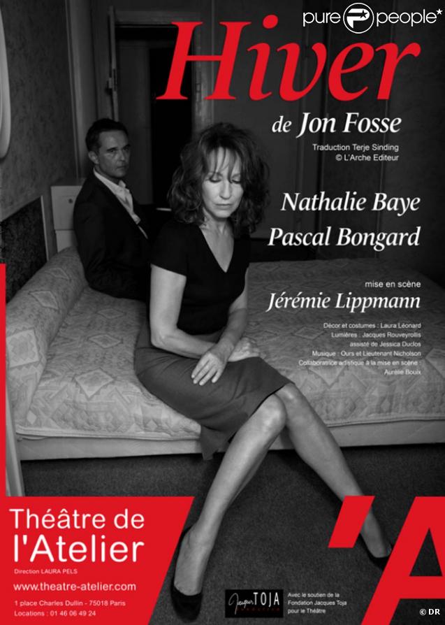  Hiver , avec Nathalie Baye et Pascal Bongard, au Théâtre de l'Atelier, depuis le 20 octobre 2009 !