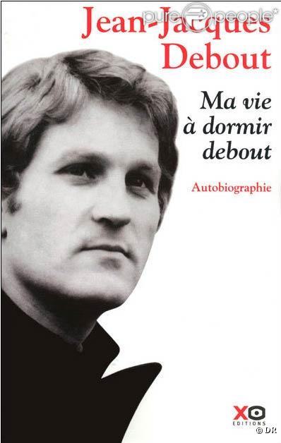 Ma vie à dormir debout, de Jean-Jacques Debout