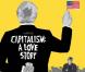 La bande-annonce de  Capitalism : a love story  !