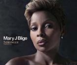 Mary J. Blige :  Stronger with every tear  !