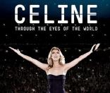L'affiche du film  Céline Dion : Through the eyes of the world .