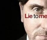 Lie to me